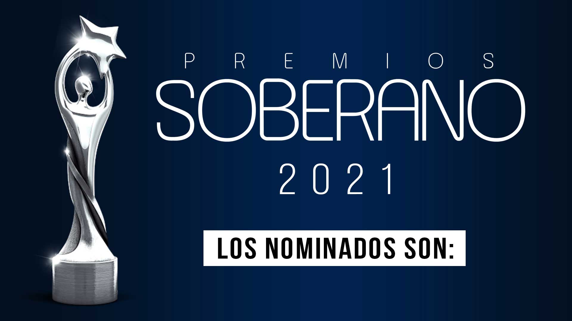 Lista de Nominados a los premios Soberanos REPÚBLICA DOMINICANA LIVE